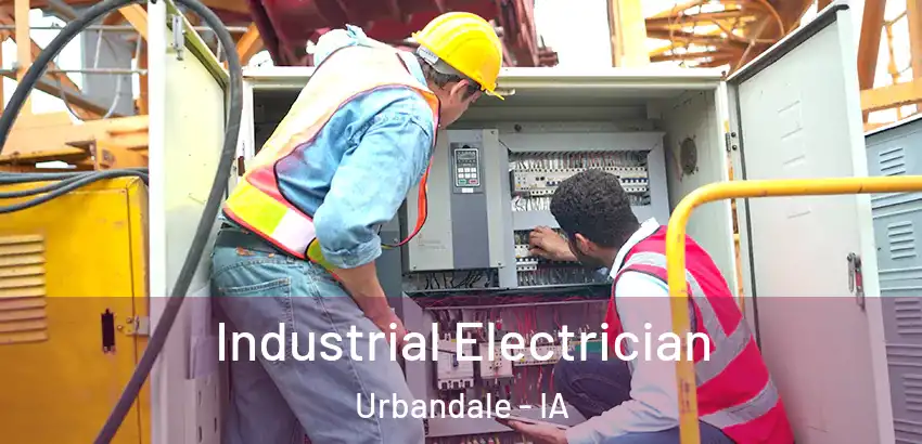 Industrial Electrician Urbandale - IA